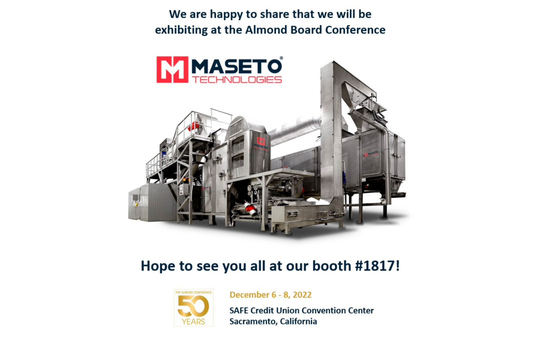 Almond Board Conference California 2022 nuts processing machinery Maseto